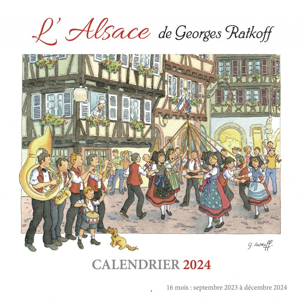 CALENDRIER 2024 l'Alsace de RATKOFF 30.0 x 30.0 cm 16 mois
