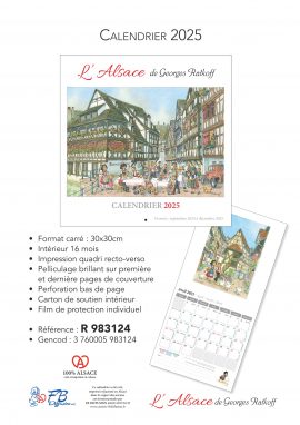 CALENDRIER 2025 l’Alsace de Georges RATKOFF – 30.0 x 30.0 cm 16 mois